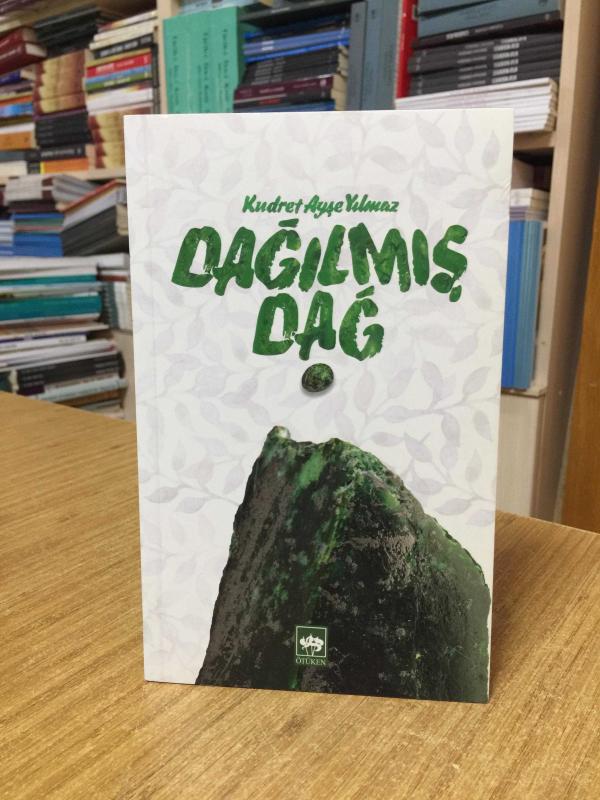 Dağılmış Dağ - Kudret Ayşe Yılmaz
