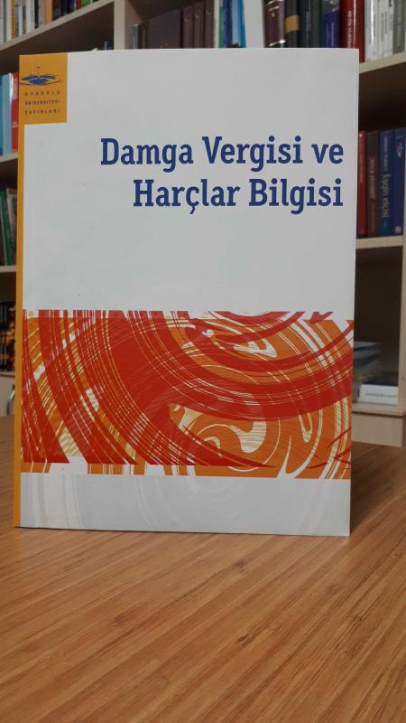 Damga Vergisi ve Harçlar Bilgisi
