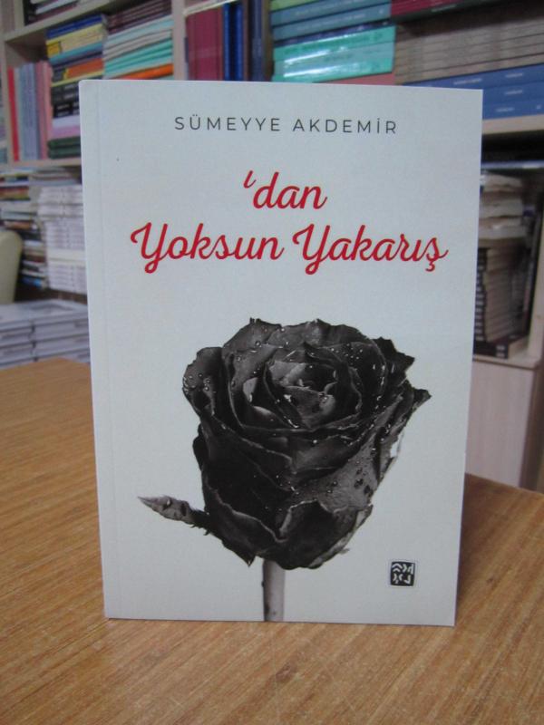 Dan Yoksun Yakarış - Sümeyye Akdemir