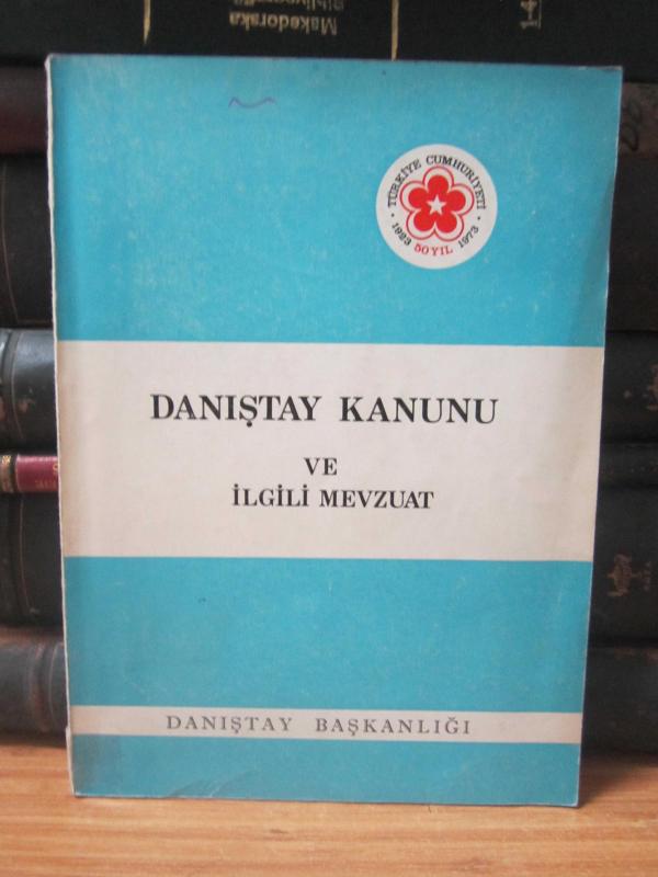 Danıştay Kanunu ve İlgili Mevzuat