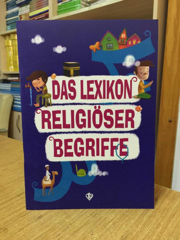 Das Lexikon Religiöser Begriffe (Dini Terimler Sözlüğü) Almanca Türkiye Diyanet Vakfı Yayınları