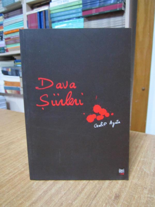 Dava Şiirleri - Galip Ayata