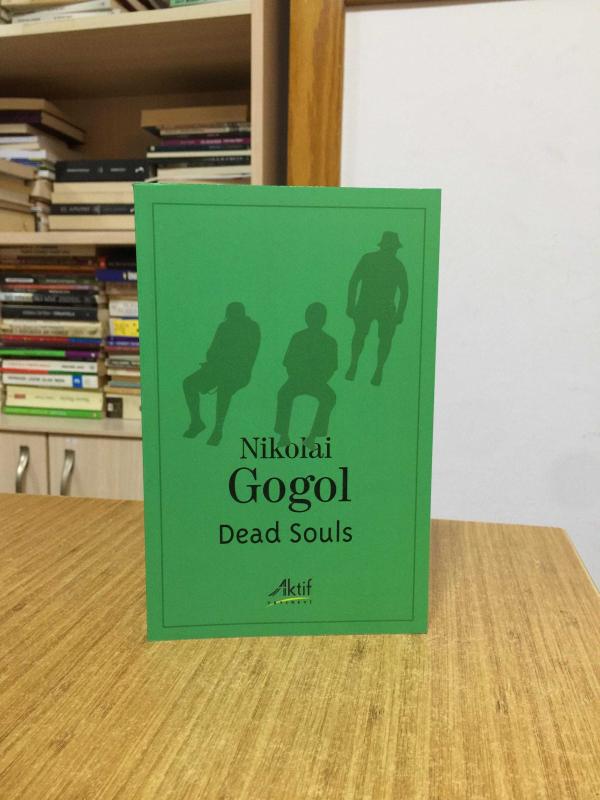 Dead Souls - Nikolay Vasilyeviç Gogol