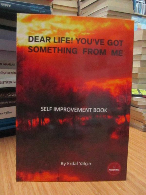 Dear Life! You've Got Something From Me -Self Improvement Book-