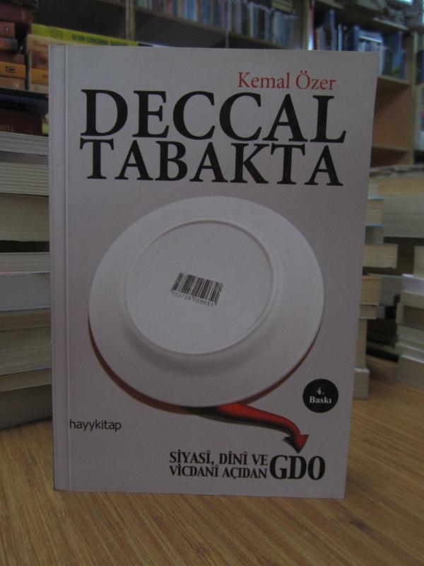 Deccal Tabakta (Siyasi, Dini ve Vicdani Açıdan GDO)