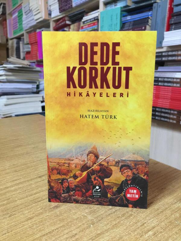 Dede Korkut Hikayeleri [Sadeleştirilmiş Tam Metin]