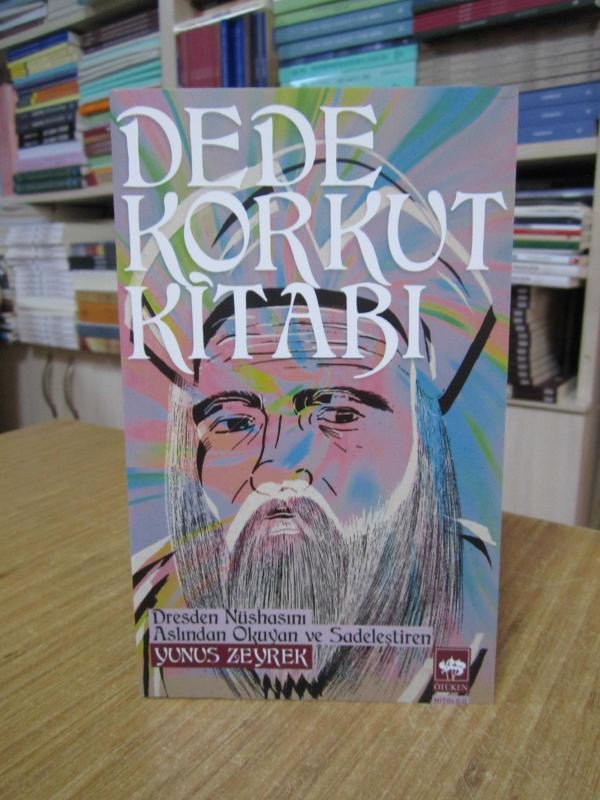 Dede Korkut Kitabı - Yunus Zeyrek