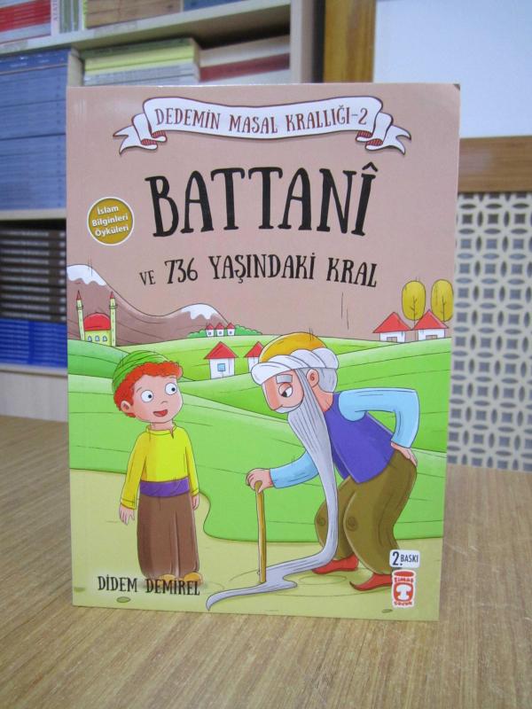 Dedemin Masal Krallığı 2 Battani ve 736 Yaşındaki Kral [2.Baskı]