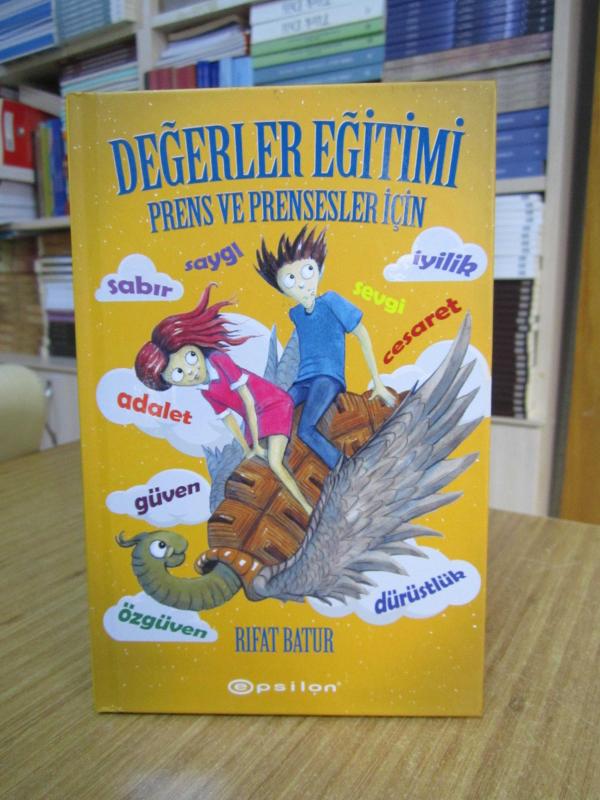 Değerler Eğitimi - Prens ve Prensesler için [Ciltli]