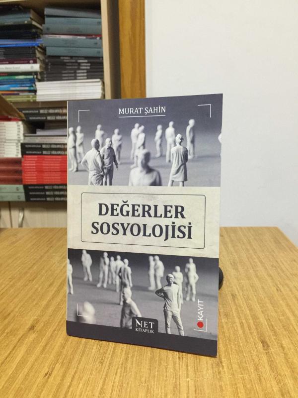 Değerler Sosyolojisi - Murat Şahin