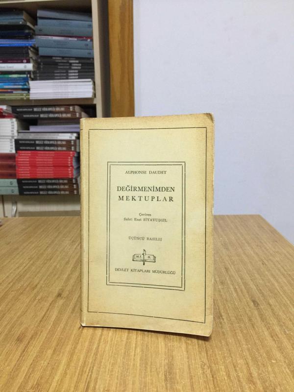 Değirmenimden Mektuplar - Alphonse Daudet (Üçüncü Basılış)