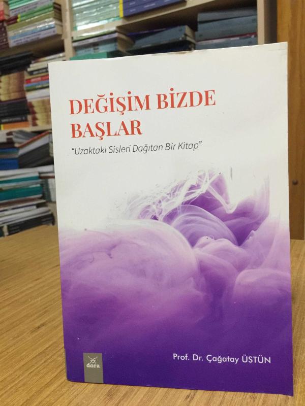 Değişim Bizde Başlar - Prof. Dr. Çağatay Üstün