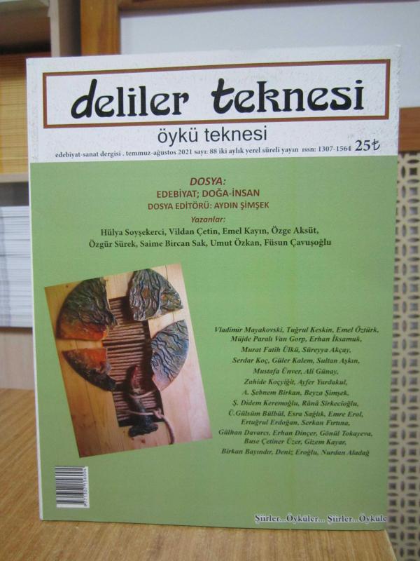 DELİLER TEKNESİ Dergisi - Sayı 88 - Temmuz Ağustos 2021 [ Dosya: Edebiyat Doğa İnsan - Aydın Şimşek ]
