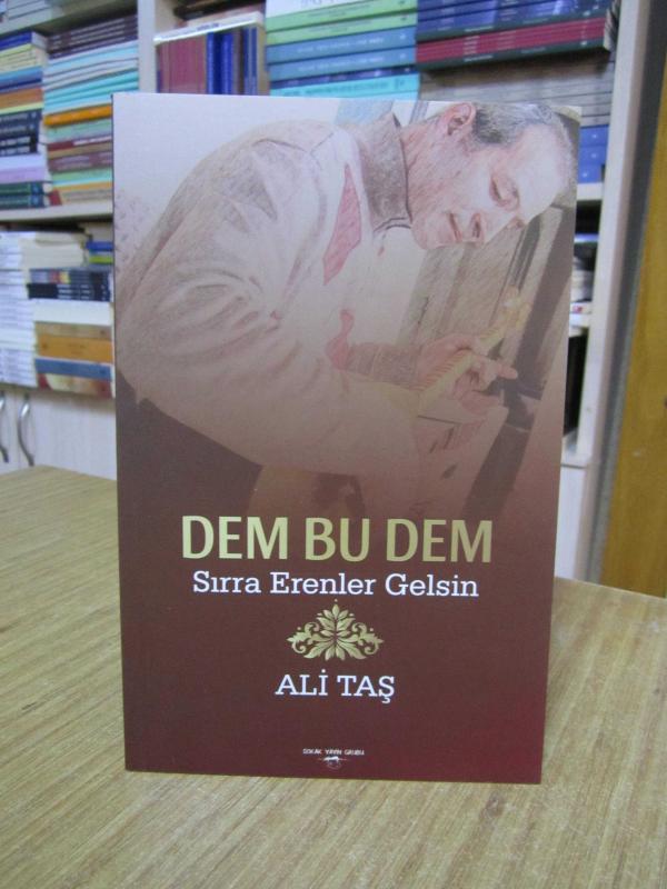 Dem Bu Dem Sırra Erenler Gelsin - Ali Taş