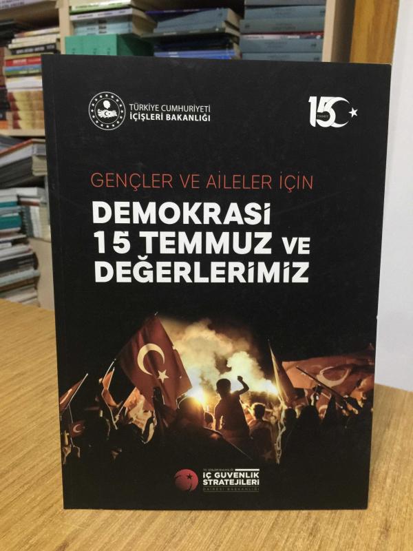Demokrasi 15 Temmuz ve Değerlerimiz Gençler ve Aileler için