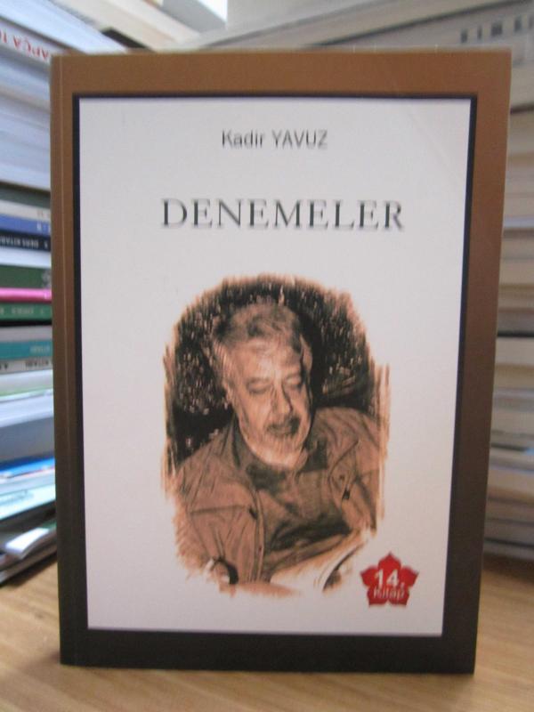 Denemeler - Kadir Yavuz [İmzalı]