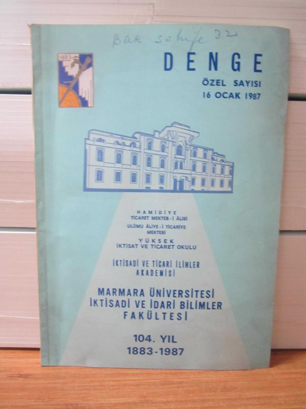 DENGE Özel Sayısı 16 Ocak 1987 - Marmara Üniversitesi İktisadi ve İdari Bilimler Fakültesi