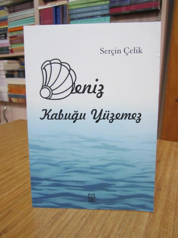 Deniz Kabuğu Yüzemez - Serçin Çelik