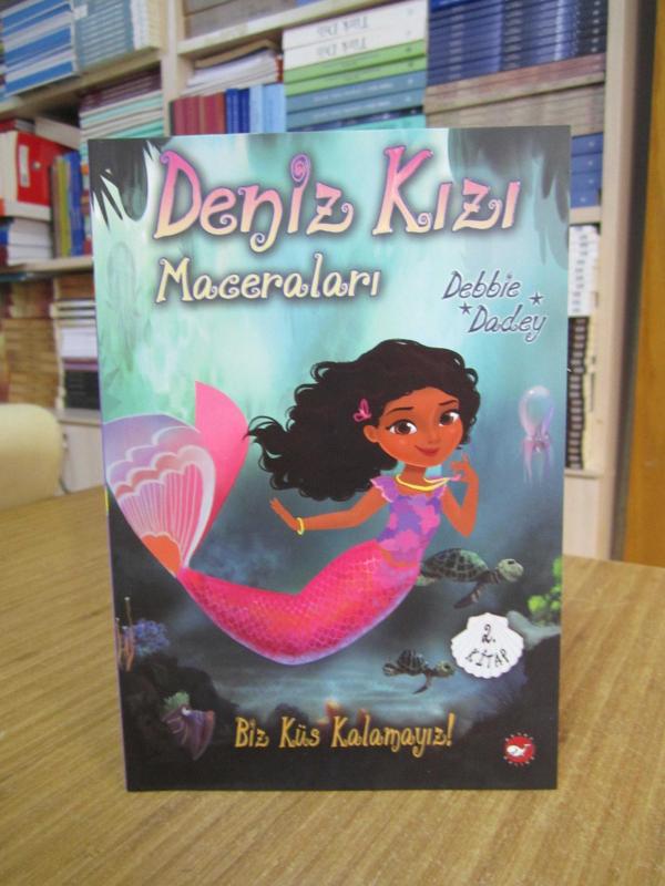 Deniz Kızı Maceraları 2 - Biz Küs Kalamayız!