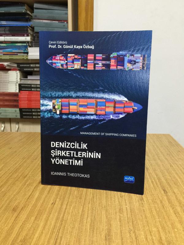 Denizcilik Şirketlerinin Yönetimi Nobel Akademik Yayıncılık