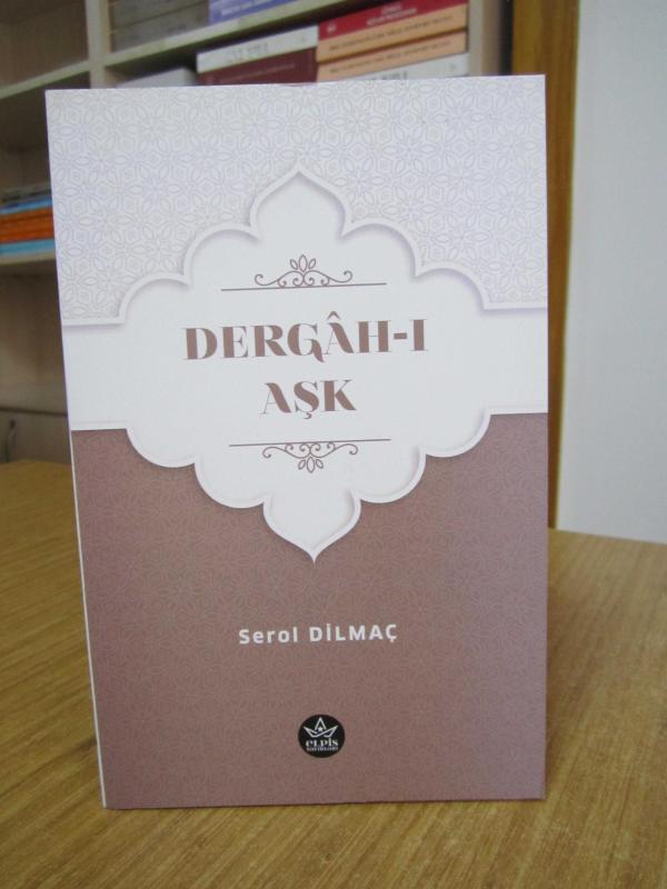 Dergah-ı Aşk - Serol Dilmaç