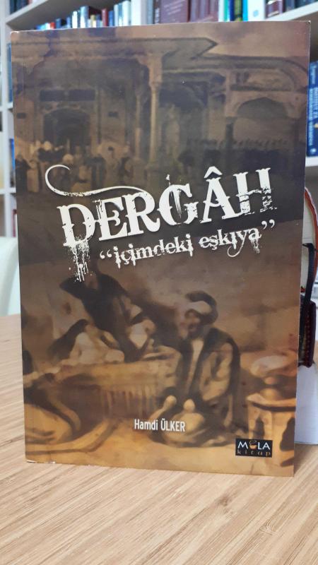 Dergah İçimdeki Eşkiya
