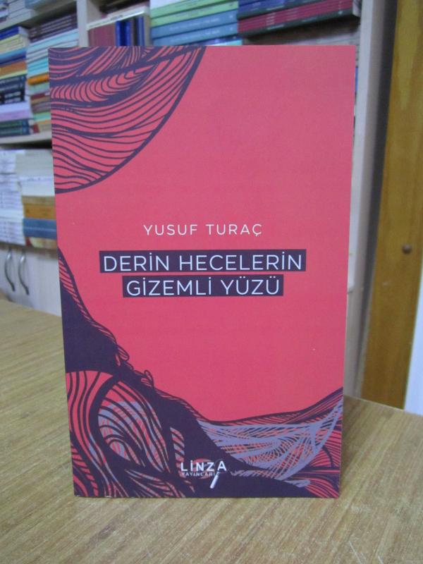 Derin Hecelerin Gizemli Yüzü - Yusuf Turaç