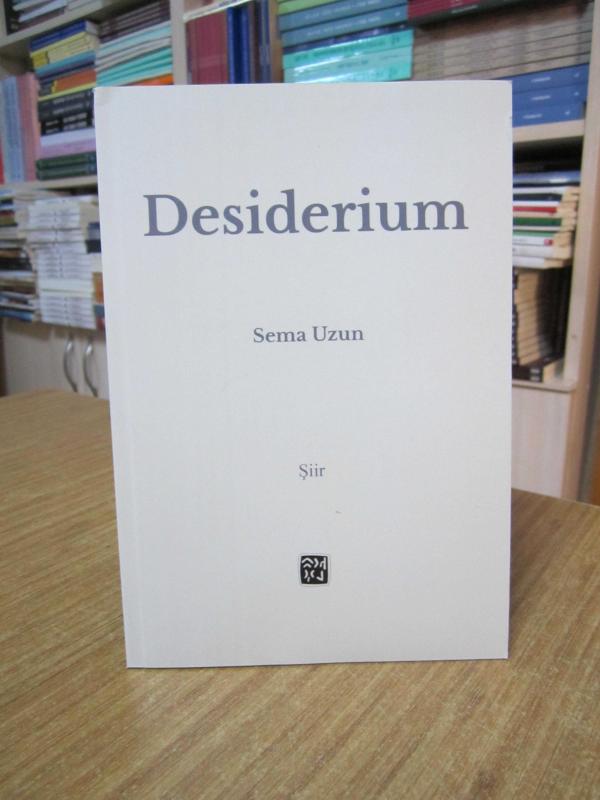 Desiderium - Sema Uzun