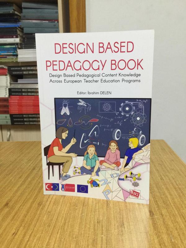 Design Based Pedagogy Book - Design Based Pedagogical Content Knowledge Across European Teacher Education Programs