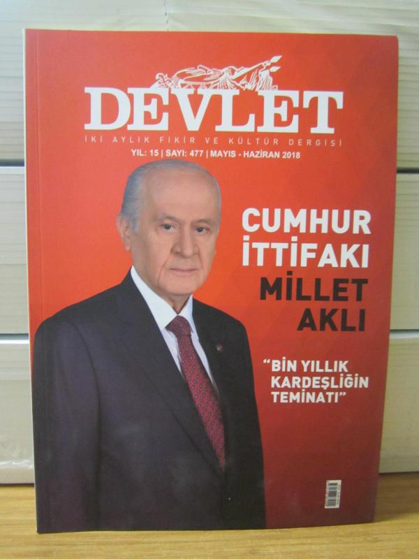 DEVLET İki Aylık Fikir ve Kültür Dergisi - 477 - Mayıs Haziran 2018