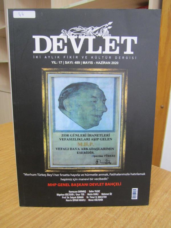 DEVLET İki Aylık Fikir ve Kültür Dergisi - 489 - Mayıs Haziran 2020