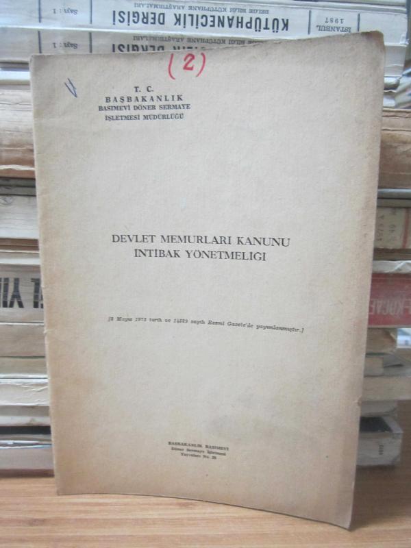 Devlet Memurları Kanunu İntibak Yönetmeliği - 8 Mayıs 1973 Tarih ve 14529 Sayılı Resmi Gazete'de Yayımlanmıştır