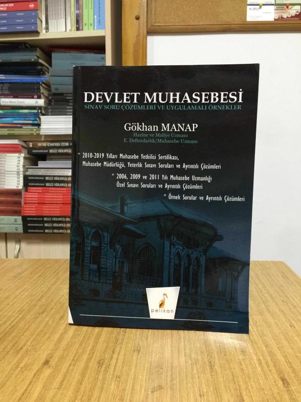 Devlet Muhasebesi Sınav Soru Çözümleri ve Uygulamalı Örnekler Pelikan Yayınevi