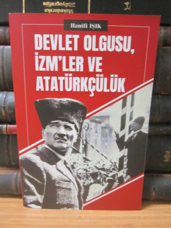 Devlet Olgusu İzm'ler ve Atatürkçülük