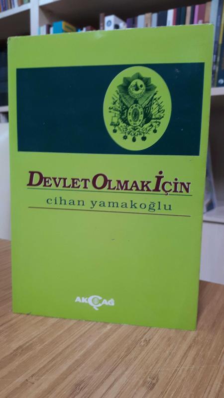 Devlet Olmak İçin