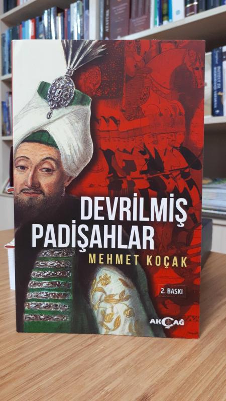 Devrilmiş Padişahlar