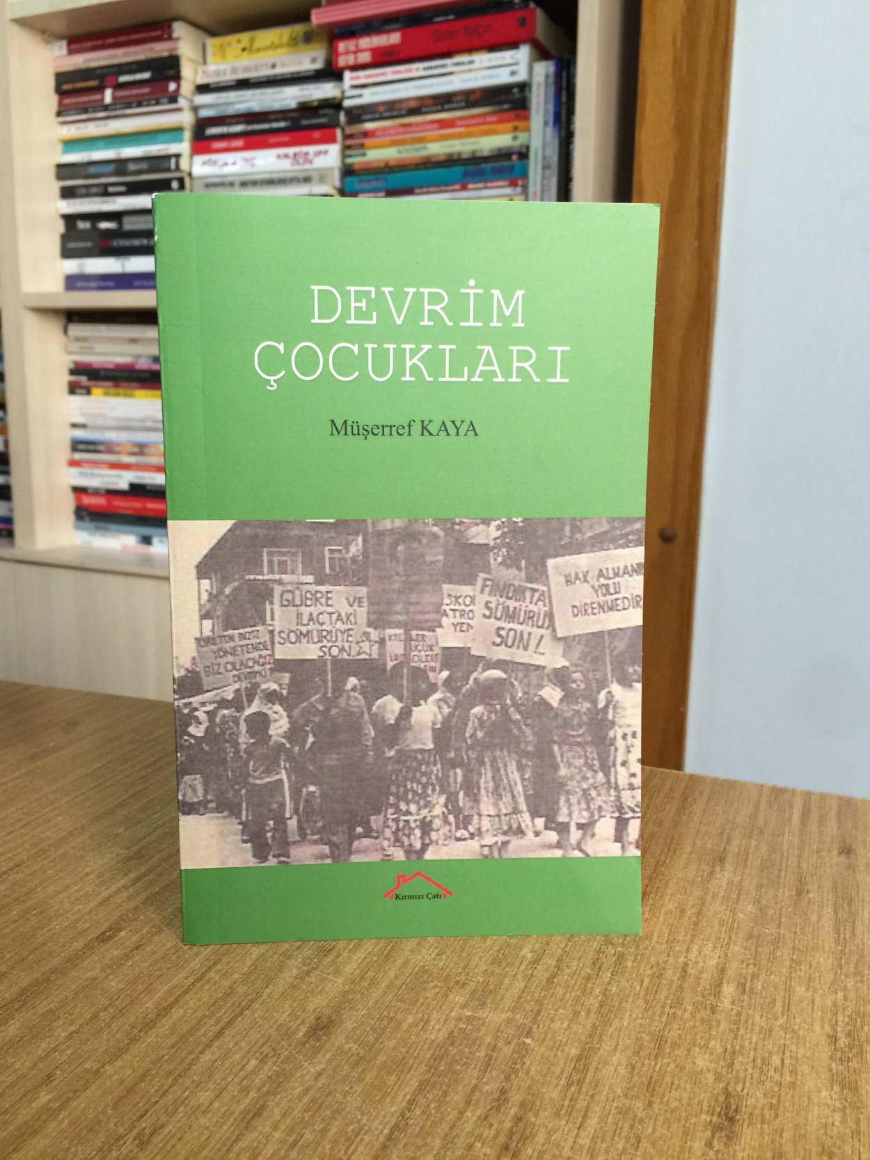 Devrim Çocukları - Müşerref Kaya