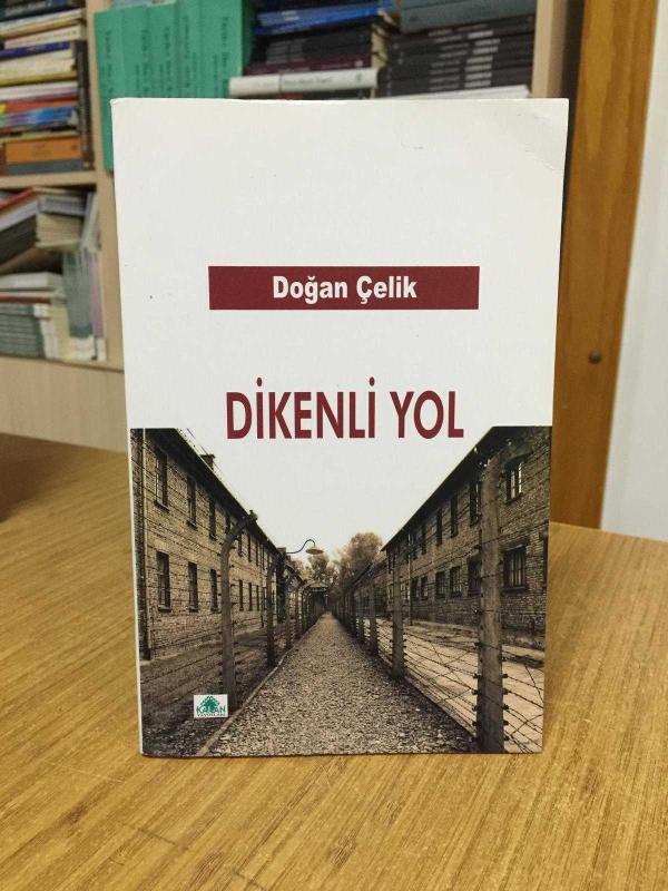 Dikenli Yol - Doğan Çelik