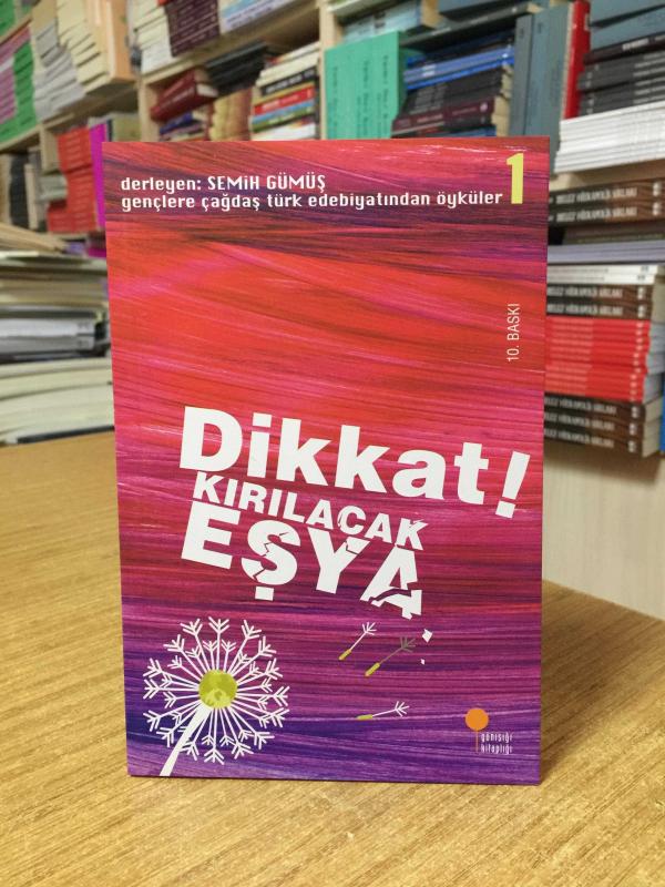 Dikkat Kırılacak Eşya - Semih Gümüş
