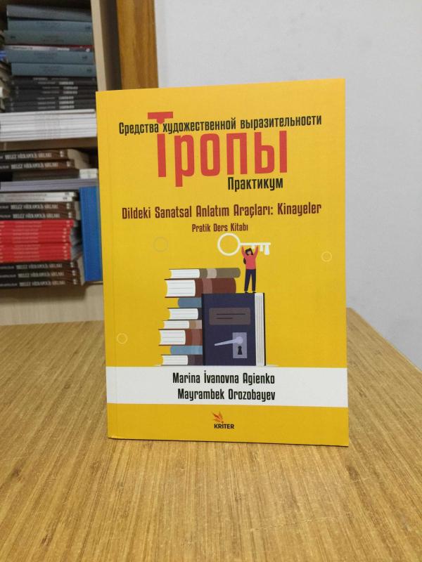 Dildeki Sanatsal Anlatım Araçları Kinayeler Pratik Ders Kitabı (Rusça - Türkçe) - Marina İvanovna Agienko & Mayrambek Orozobayev