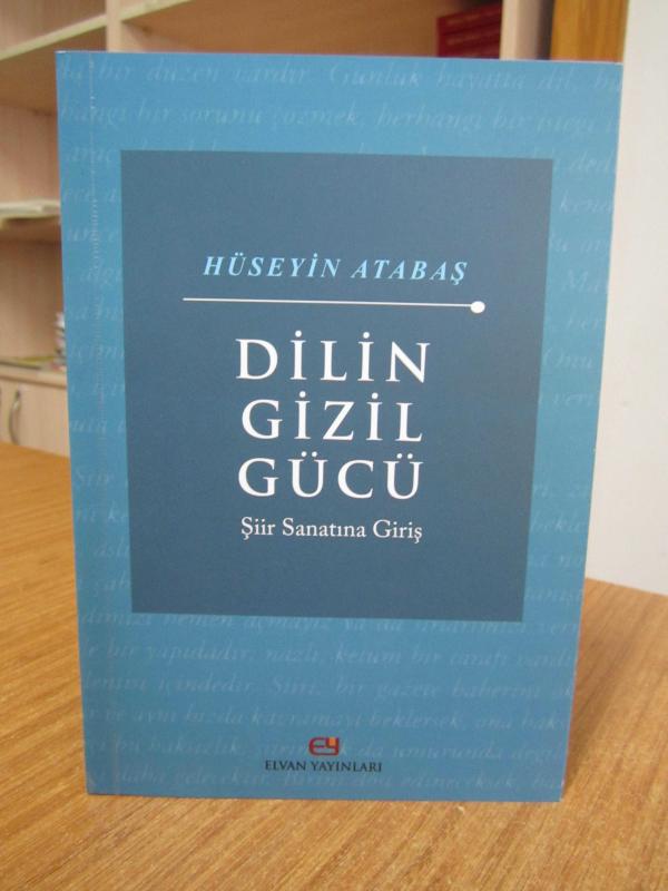 Dilin Gizil Gücü - Şiir Sanatına Giriş