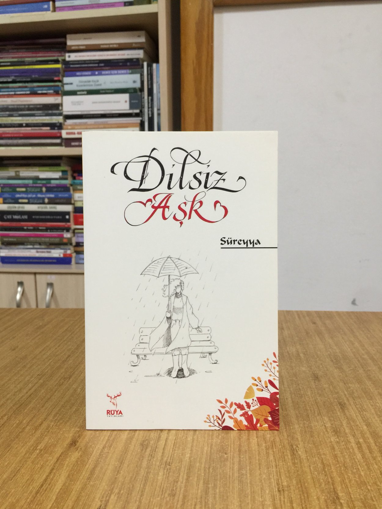 Dilsiz Aşk - Süreyya
