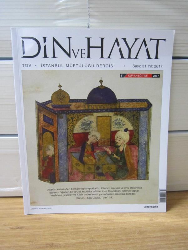 DİN ve HAYAT - Türkiye Diyanet Vakfı İstanbul Şubesi - 2018-2020 Yılları 4 Sayı TAKIM (Sayılar: 36-37-38-40)