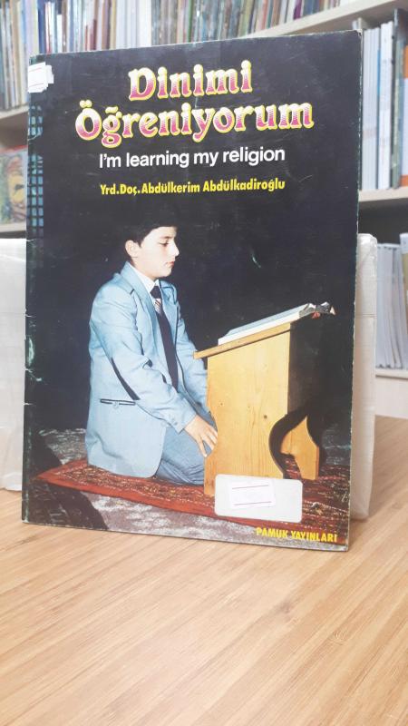 Dinimi Öğreniyorum / I'm Learning My Religion
