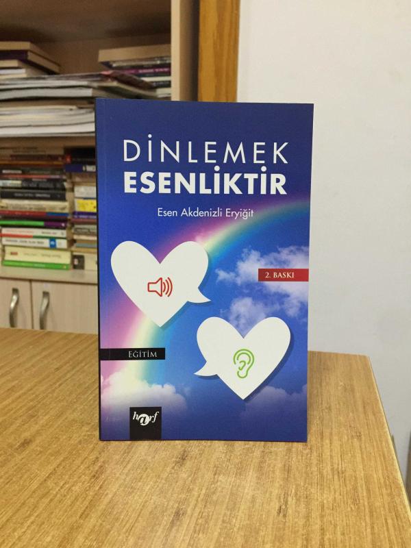Dinlemek Esenliktir - Esen Akdenizli Eryiğit [2.Baskı]