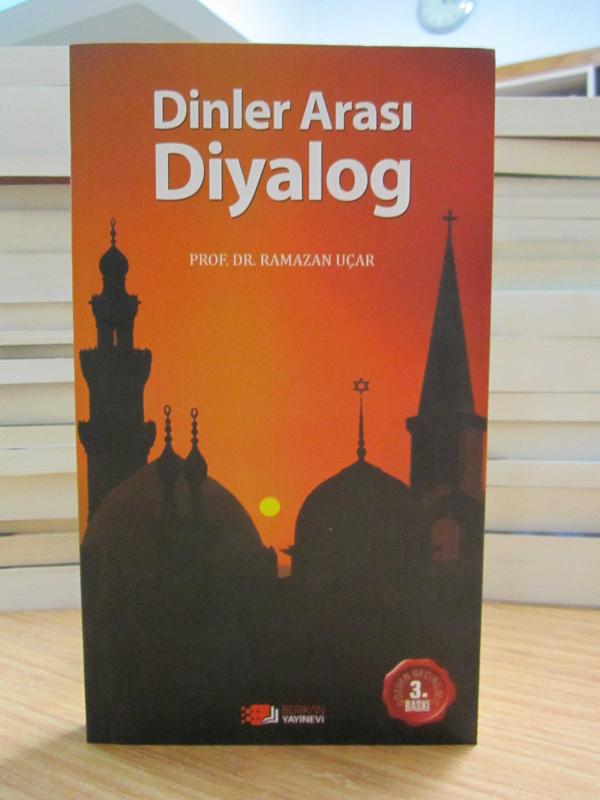 Dinler Arası Diyalog - Prof. Dr. Ramazan Uçar