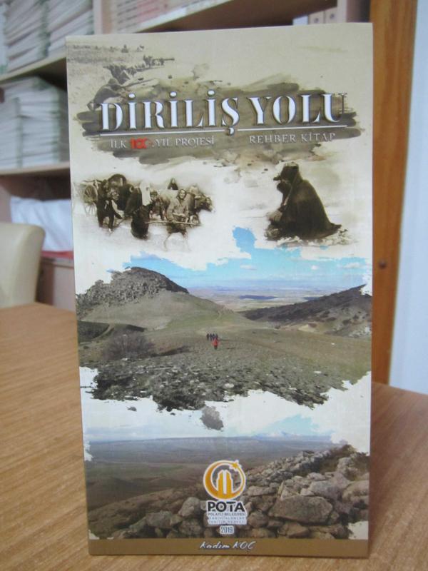 DİRİLİŞ YOLU İlk 100. Yıl Projesi Rehber Kitap / POTA Polatlı Belediyesi Tarihi Alanlar Tanıtım Merkezi 2019