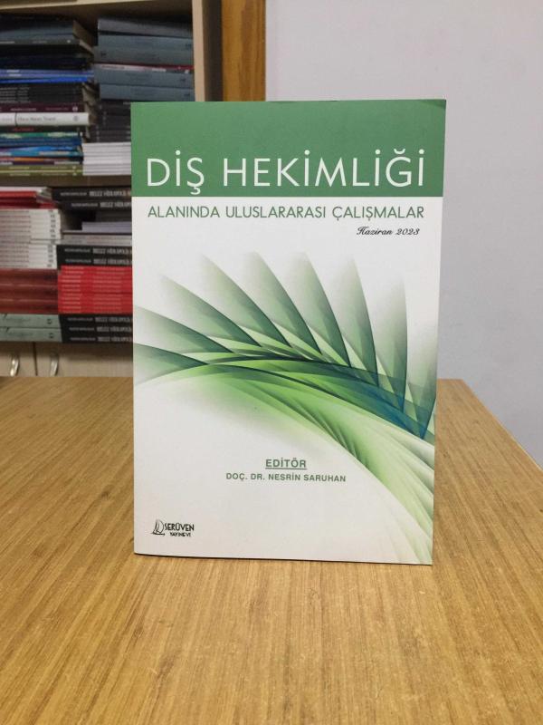 Diş Hekimliği Alanında Uluslararası Çalışmalar (Haziran 2023)