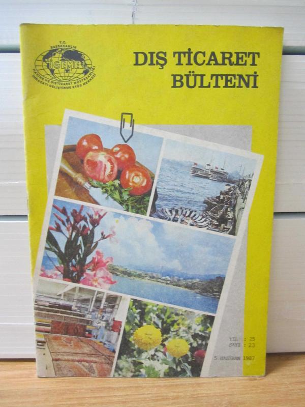 Dış Ticaret Bülteni - Sayı 23 - 5 Haziran 1987 - İGEME İhracatı Geliştirme Etüd Merkezi