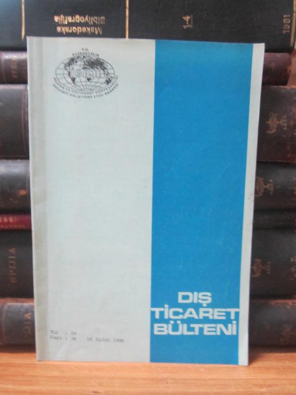 Dış Ticaret Bülteni - Sayı 36 - 19 Eylül 1986 - İGEME İhracatı Geliştirme Etüd Merkezi